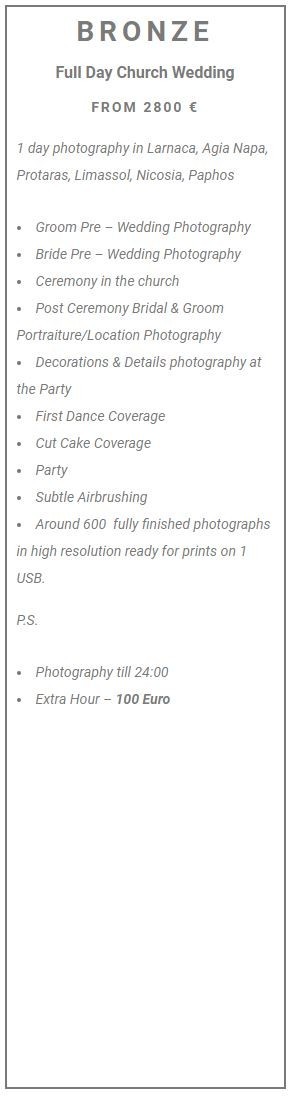 Prices for Cyprus wedding photography, wedding photographer Cyprus, Larnaca, Agia Napa, Paphos, Limassol, Cyprus wedding photography, video, professional photographer, wedding vibes, best photographer Cyprus